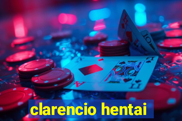 clarencio hentai